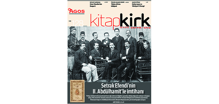 Kitap ԳԻՐՔ KASIM: Setrak Efendi’nin  II. Abdülhamit’le imtihanı